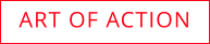 ART OF ACTION