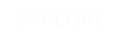 EXPLORE