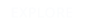 EXPLORE
