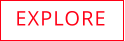 EXPLORE