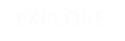 EXPLORE