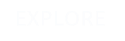 EXPLORE