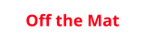 Off the Mat
