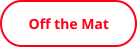 Off the Mat